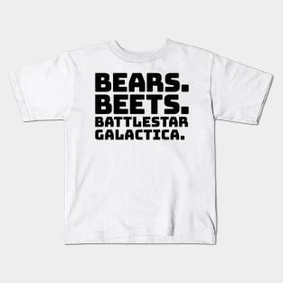 Bears Beets Battlestar Galactica Kids T-Shirt